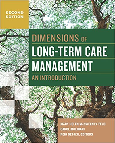 Dimensions of Long-Term Care Management An Introduction Second Edition